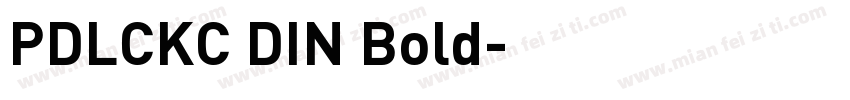 PDLCKC DIN Bold字体转换